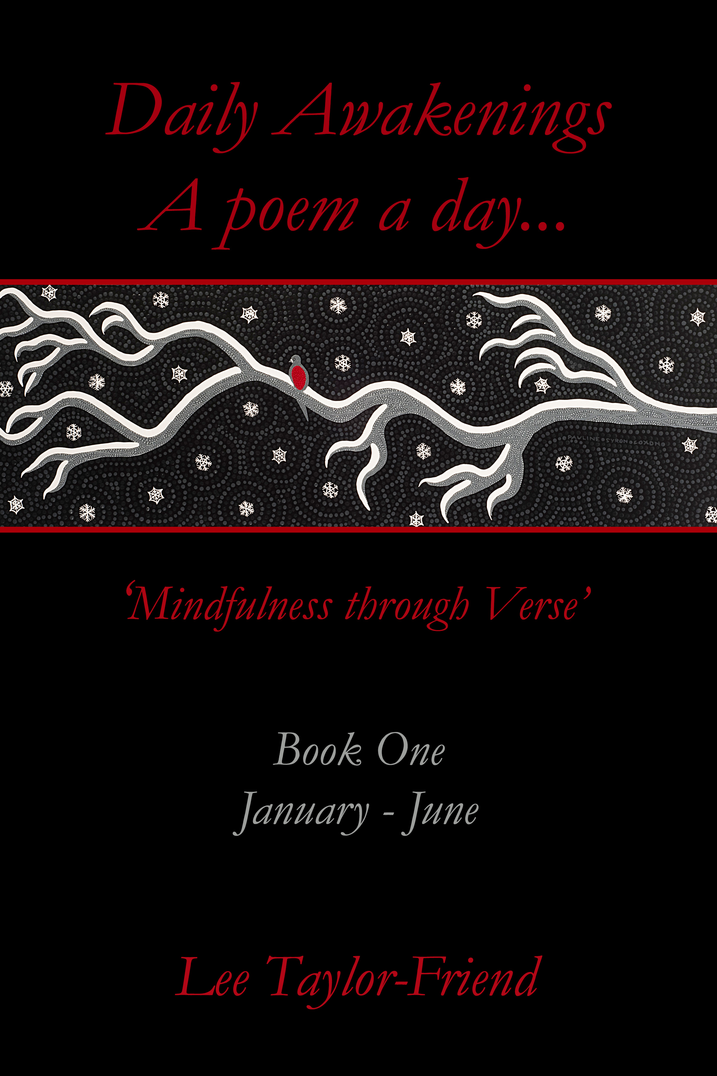 Lee Taylor-Friend Front cover Daily Awakenings... A poem a day...6x9 bk1 JPEG